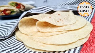 Tortilla Recipe Mexican Homemade Flour Tortilla  How to make Homemade Tortilla wraps [upl. by Rabka]