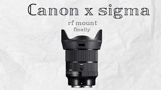 Canon Opens RF Mount to Sigma Finally The GameChanger We Needed [upl. by Ecinert826]