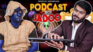 JADOO PODCAST  EP06  SUBSCRIBE KARO [upl. by Bodrogi]