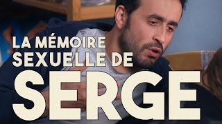 Serge Le Mytho 22  La mémoire sexuelle de Serge [upl. by Airdnassac]