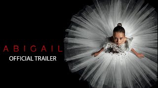 Abigail  Official Trailer [upl. by Assilim]