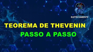 TEOREMA DE THEVENIN  PASSO A PASSO  ANIMAÇÃO [upl. by Hael461]