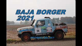 CrossVlog 57 Baja Borger Rally 2021  RaRaRacing autosport [upl. by Akcinahs]