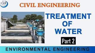 Treatment of Water  Part 2  Environmental Engineering  Tamil  Civil Engineering 2023 [upl. by Gereld]