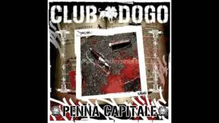 Club Dogo  Cani sciolti 2006 [upl. by Stacia]