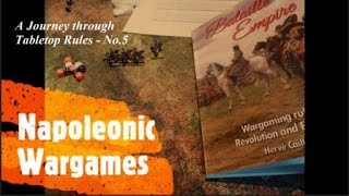 Napoleonic Wargames  A Journey through Tabletop Rules  5 Bataille Empire [upl. by Ayenet584]