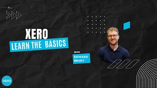 Learn how to use the basics of Xero in under 30 minutes [upl. by Hazlip]