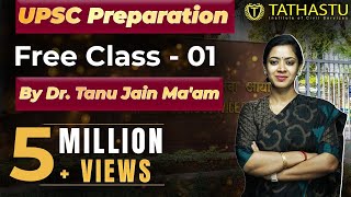 UPSC Preparation FREE Class1 by Dr Tanu Jain Maam  Tathastu ICS [upl. by Giffy]