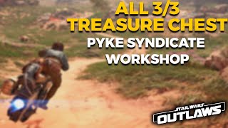 All 33 Pyke Syndicate Workshop Treasure Chest Location Toshara  Star Wars Outlaws [upl. by Atnicaj]