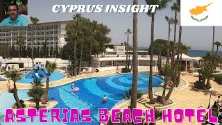 Asterias Beach Hotel Ayia Napa Cyprus  A Tour Around [upl. by Zabrine]