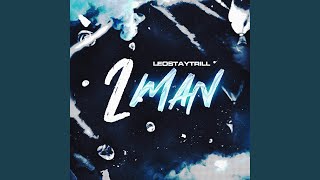 2 Man [upl. by Damita]