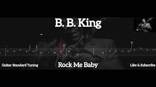 B B King  Rock Me Baby  Tab Guitar [upl. by Homerus]