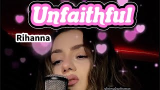 Unfaithful Rihanna 🌸Cover🌸 [upl. by Reteip]