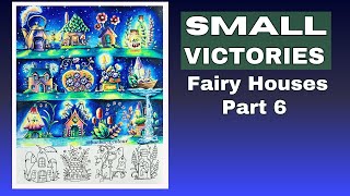 🔴 LIVE Small Victories FAIRY HOUSES Part 6 [upl. by Loftus]