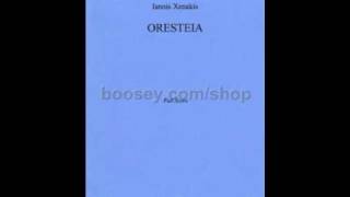 Iannis Xenakis  Oresteïa II 12 [upl. by Ardnaxela]