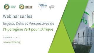 Webinaire Enjeux Défis et Perspectives de l’Hydrogène Vert pour l’Afrique [upl. by Janet362]