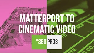 This Is How You Turn a Matterport 3D Tour Into A Cinematic Video [upl. by Aneerhs]