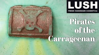 Pirates of the Carrageenan 🏴‍☠️ Lush Bath Bomb DEMO [upl. by Johna]