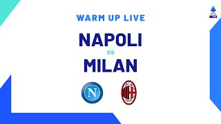 🔴 LIVE  Warm up  NapoliMilan  Serie A TIM 202324 [upl. by Xila197]