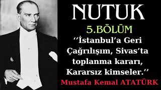 NUTUK 5 Bölüm Atatürk Anlatıyor  Seli Kitap [upl. by Litnahs349]