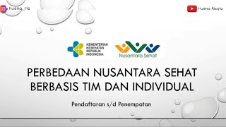 Perbedaan Nusantara Sehat Berbasis Tim Dan Individual [upl. by Pretrice]