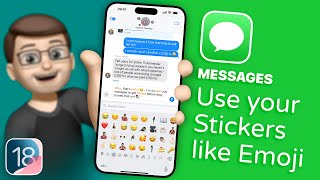 How to Use Stickers Memoji and Emoji Together in iOS 18’s Messages App [upl. by Keli]