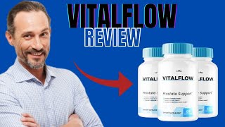 VITALFLOW 🚨❌WARNING❌⚠️ VitalFlow Review 2024  VITALFLOW PROSTATE SUPPORT  VITALFLOW SUPPLEMENT [upl. by Eidac338]