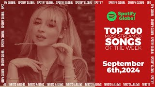 Hits Of The Week  Spotify Top 200 Global Weekly September 6th 2024 [upl. by Milewski]