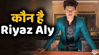 जानिए कौन है Riyaz Aly Tik Tok पर है सबका बाप [upl. by Standice769]