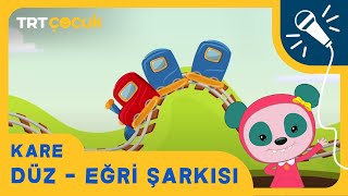 Kare  Düz  Eğri Şarkısı [upl. by Nauqas]