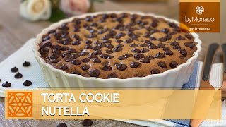 TORTA COOKIE NUTELLA  A MAIS RECHEADA  DICAS CULINÁRIAS  BYMONACO [upl. by Helli761]