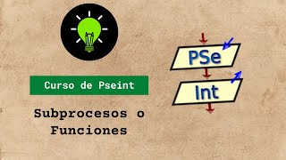 Curso Pseint 10 Uso de Subprocesos o Funciones [upl. by Aillemac805]