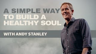 A simple way to build a healthy soul [upl. by Haggerty]