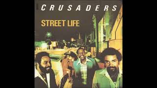 Crusaders feat Randy Crawford  Street Life single version 1979 [upl. by Nostets]