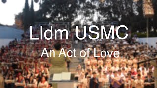 Lldm USA Choir  An Act of Love [upl. by Novert]