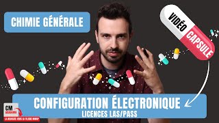 💊CAPSULE DE COURS  Quoi maîtriser dans LA CONFIGURATION ELECTRONIQUE en Licences LASPASS [upl. by Idarb895]