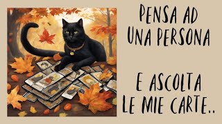 ❣️pensa ad una persona e ascolta le carte tarocchi Silvia [upl. by Hgielah732]