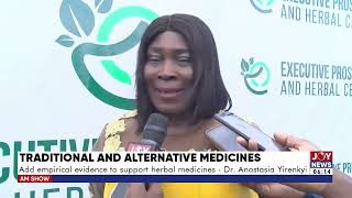 Traditional amp Alternative Medicine Add empirical evidence to support herbal medicines Dr Anastasia [upl. by Ahsytal]