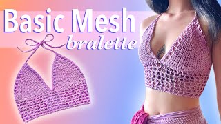 Basic Mesh Bralette for all sizes  DIY Crochet Tutorial [upl. by Yanahs]