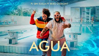 PJ Sin Suela x Bebo Dumont  Agua Official Video [upl. by Itsirk]