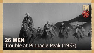 26 Men 1957  Season 1  Episode 2  Trouble at Pinnacle Peak  Tristram Coffin [upl. by Bolen242]