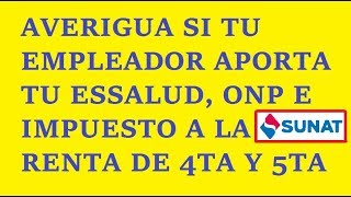 Consulta de aportes al Essalud y Retenciones de ONP Renta de 4ta y 5ta categoría  Sunat [upl. by Caffrey]