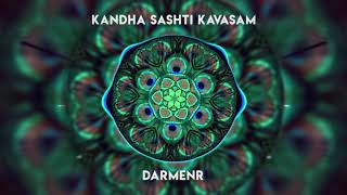 Kandha Sashti Kavasam  DARMENR  New Tamil Remix [upl. by Anauqcaj262]