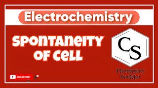 12 Ch 2  Electrochemistry  Spontaneity of Cell  Gibbs Free Energy [upl. by Kathlin]