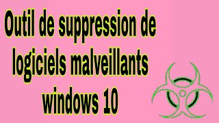 outil de suppression de logiciels malveillants windows 10 [upl. by Nagey]