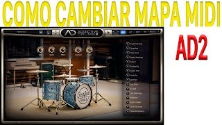 Addictive Drums 2  Como cambiar mapa midi [upl. by Lethia239]