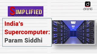 India’s Supercomputer Param Siddhi  Simplified [upl. by Rengia]