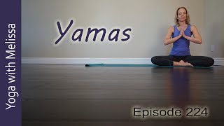 The 5 Yamas 1 hr Yoga Class 8 Limbs of Yoga Series Yoga with Melissa 224 [upl. by Hameean669]