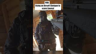 POV Using an Airsoft Shotgun to scare Enemy [upl. by Wagoner15]