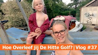 Hoe Overleef Jij De Hitte Golf  Vlog 37 [upl. by Hyo]